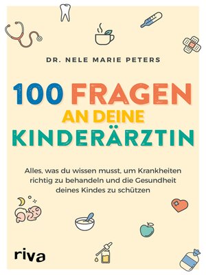 cover image of 100 Fragen an deine Kinderärztin